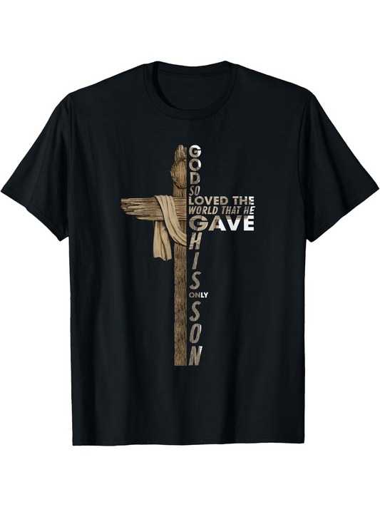 Men's Graphic T-Shirt God Loved This World That He Gave His Son Cross