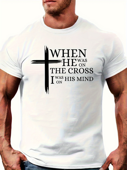 Men's Graphic T-Shirt When He Was On The Cross I Was On His Mind Stylized Black Brushstroke Cross