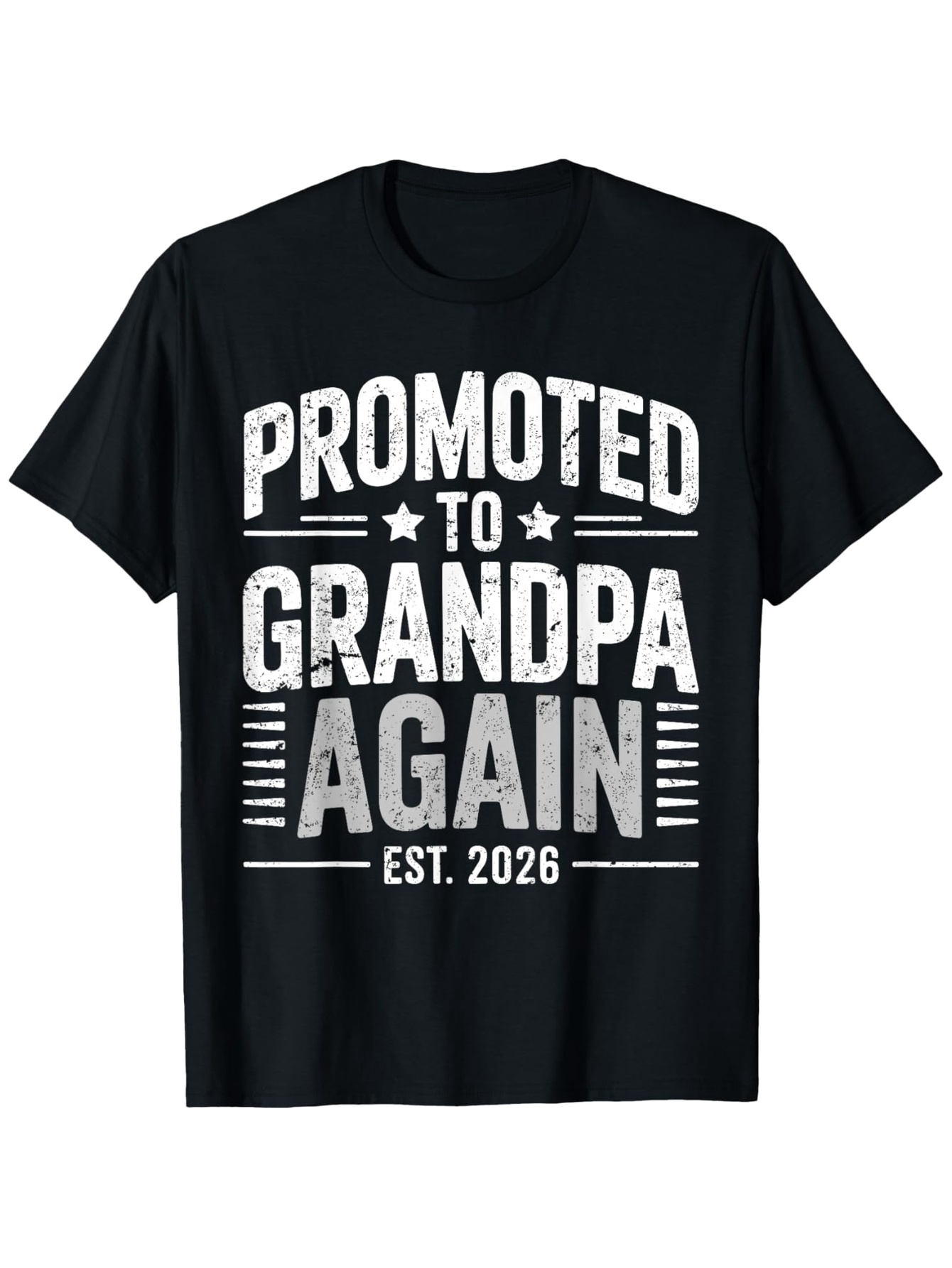 Men's Graphic T-Shirt Promoted To Grandpa Again Bold Text With Stars And Lines T Shirt