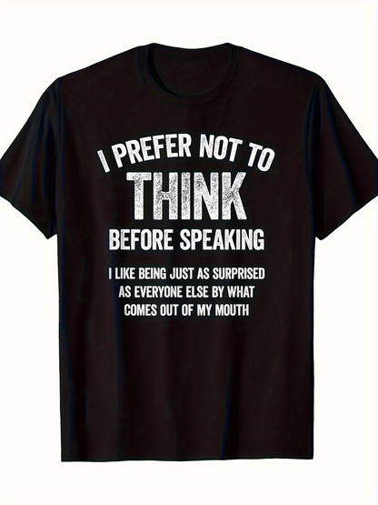 Men's Graphic T-Shirt Funny Quote About Surprising Reactions Appearing On A Basic Black T Shirt