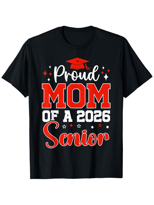 Men's Graphic T-Shirt Proud Mom Of A 2026 Senior With Graduation Cap Motif On Black Shirt