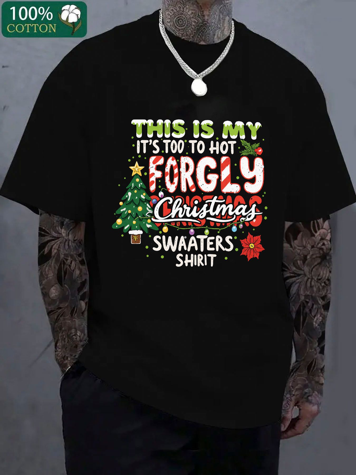 Men's Graphic T-Shirt This Is My Too Hot For Ugly Christmas Sweaters Christmas Shirt With Festive Holiday Tree