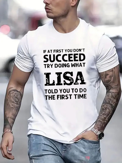 Men's Graphic T-Shirt If At First You Do Not Succeed Bold Humor Lettered Design With Motivational Printed Shirt