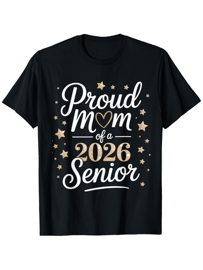 Men's Graphic T-Shirt Proud Mom Of A 2026 Senior Gold Stars Swirling Around Lettering