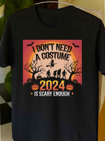 Men's Graphic T-Shirt I Dont Need A Costume 2024 Is Scary Enough With Halloween Pumpkins And Spooky Silhouettes Under Moonlight
