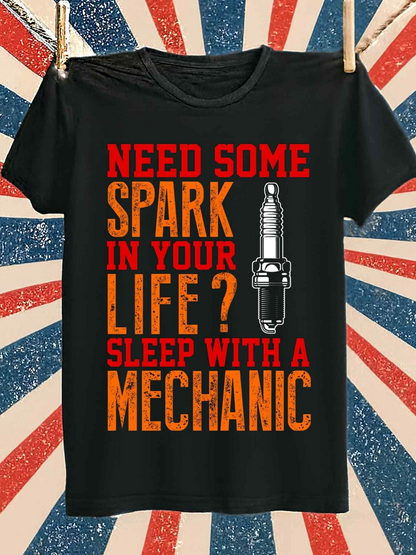 Men's Graphic T-Shirt Need Some Spark In Your Life Sleep With A Mechanic Vintage Design With Car Spark Plug