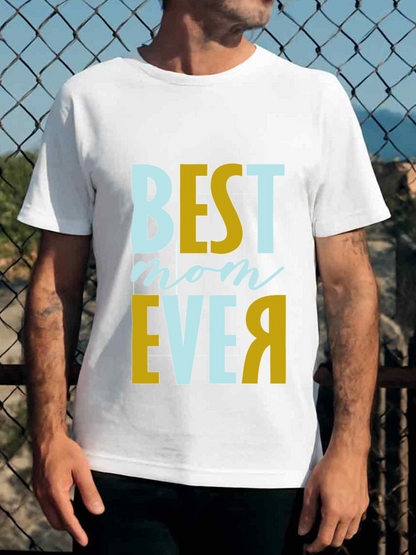 Men's Graphic T-Shirt Best Mom Ever Minimalist Pastel Lettering On Bright White Shirt