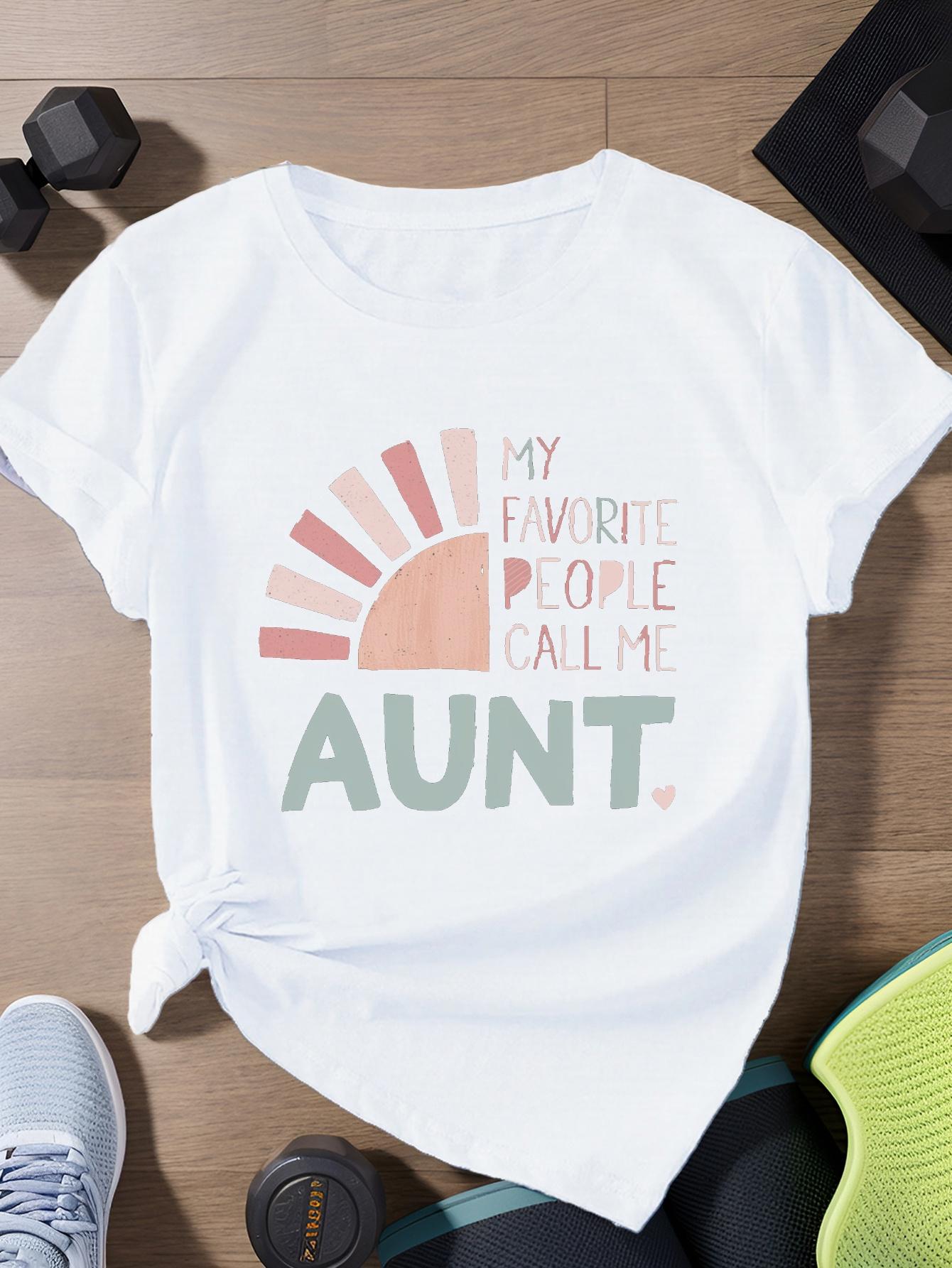 Women's Graphic T-Shirt My Favorite People Call Me Aunt With Rising Sun Graphic Tee