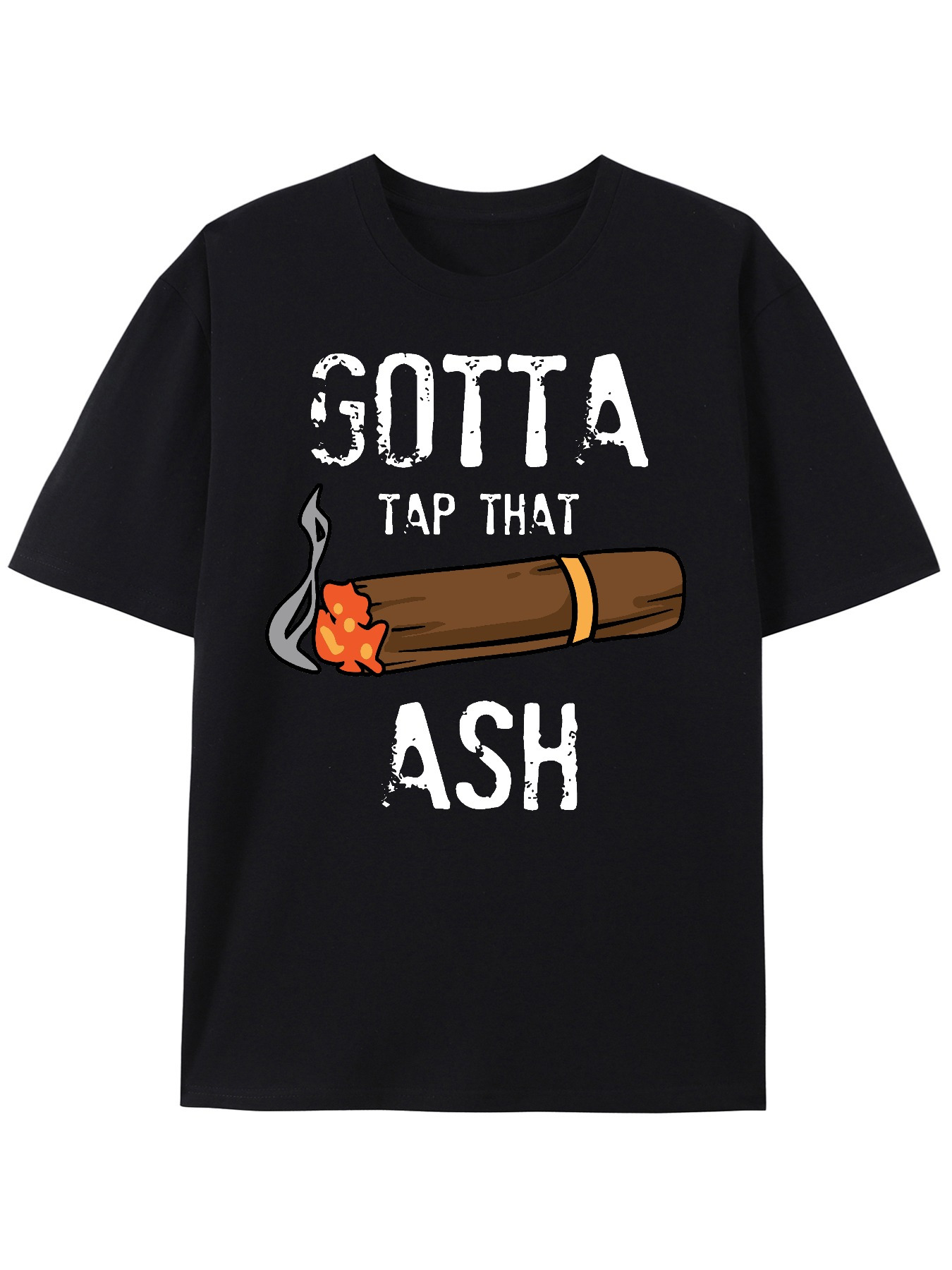 Men's Graphic T-Shirt Gotta Tap That Ash Cartoon Smoldering Cigar With Rising Smoke