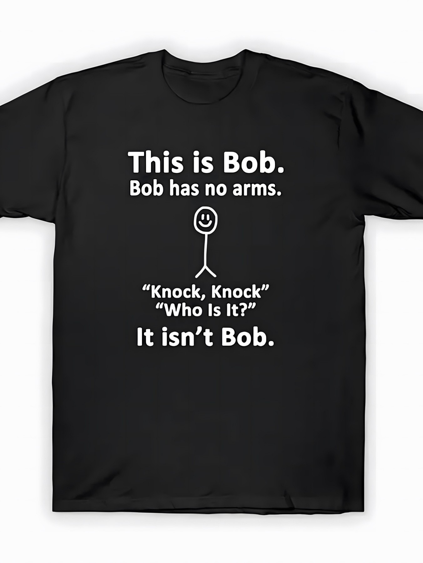 Men's Graphic T-Shirt This Is Bob Knock Knock Joke Stick Figure With Funny Text