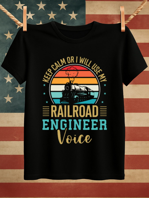 Men's Graphic T-Shirt Keep Calm Or I Will Use My Railroad Engineer Voice With Vintage Train Under Sunset