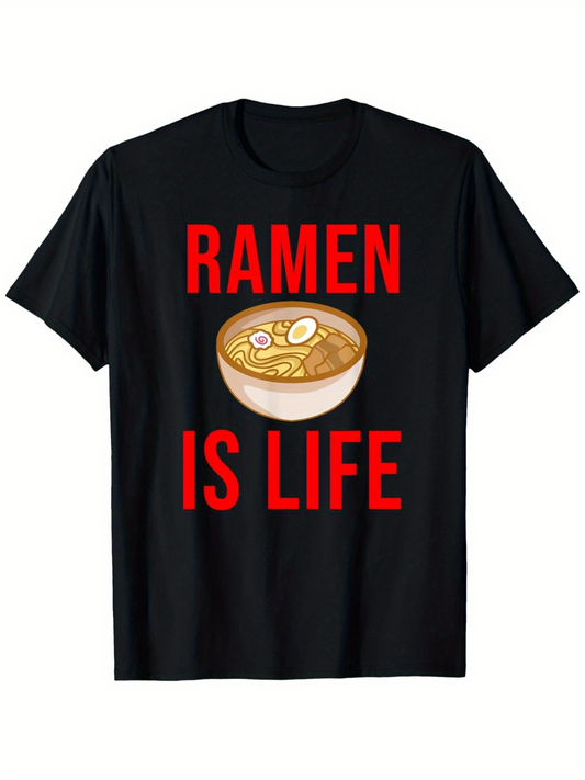 Men's Graphic T-Shirt Ramen Is Life Red Letters With Delicious Bowl Of Hot Ramen
