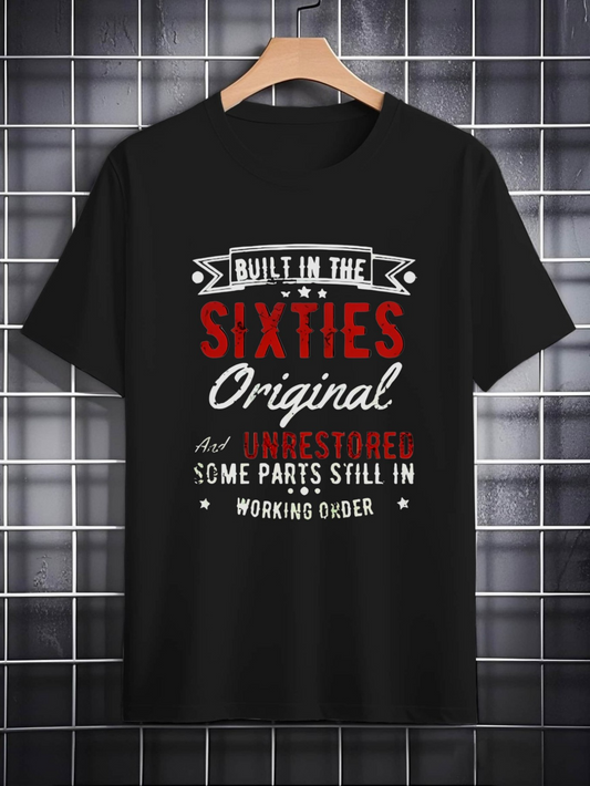Men's Graphic T-Shirt Built In The Sixties Unrestricted Some Parts Working Order T Shirt