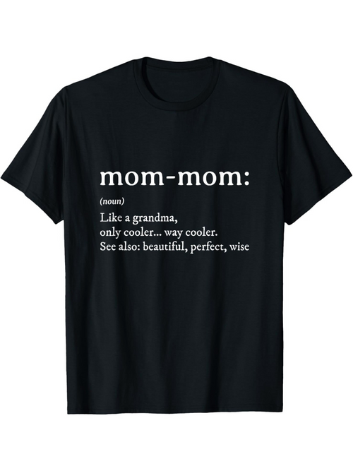 Men's Graphic T-Shirt Mom Mom Like A Grandma Wise Perfect Cool Woman T Shirt