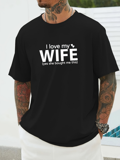 Men's Graphic T-Shirt I Love My Wife Bold Declaration With Fun Playful Text Statement