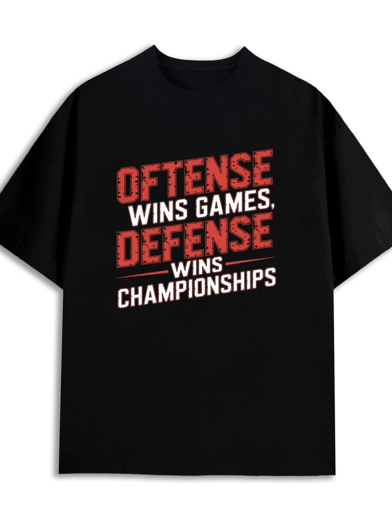 Men's Graphic T-Shirt Offense Wins Games Defense Wins Championships With Bold Distressed Block Lettering On Black T Shirt