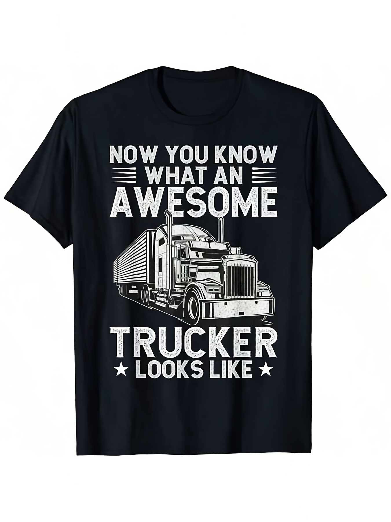 Men's Graphic T-Shirt Now You Know What An Awesome Trucker Looks Like Vintage Road Freight Truck