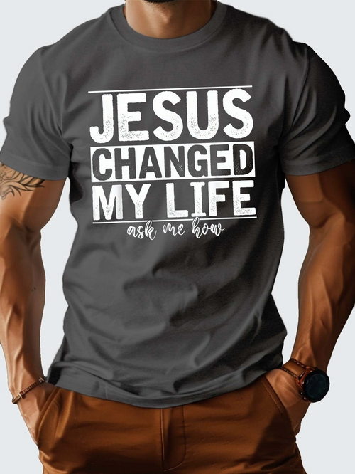 Men's Graphic T-Shirt Jesus Changed My Life Bold Lettering Inspirational Message