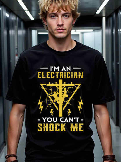 Men's Graphic T-Shirt Im An Electrician You Cant Shock Me High Voltage Graphic With Lightning Bolts