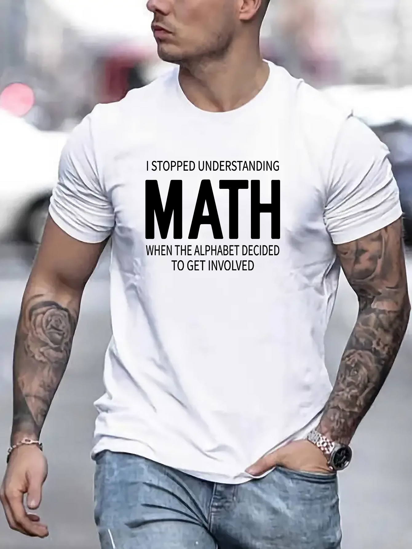 Men's Graphic T-Shirt I Stopped Understanding Math When The Alphabet Decided To Get Involved Minimalist Typography Quote Shirt