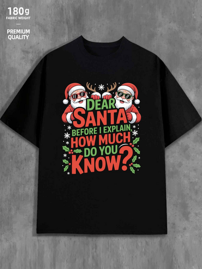 Men's Graphic T-Shirt Dear Santa Before I Explain With Holiday Reindeer Glasses Santa