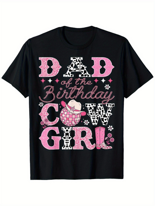 Men's Graphic T-Shirt Dad Of The Birthday Cowgirl With Stars And Pink Cowboy Hat