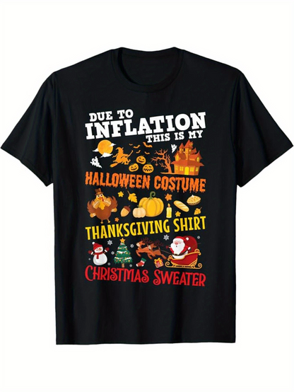 Men's Graphic T-Shirt Due To Inflation Costume Shirt With Pumpkins Fire Turkey Gifts Santa