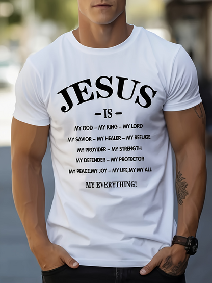 Men's Graphic T-Shirt Jesus Is My Savior Protector Refuge And My Everything T Shirt