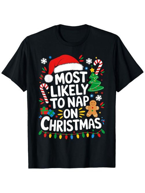 Men's Graphic T-Shirt Most Likely To Nap On Christmas Gingerbread Candy Canes With Santa Hat Christmas Tree