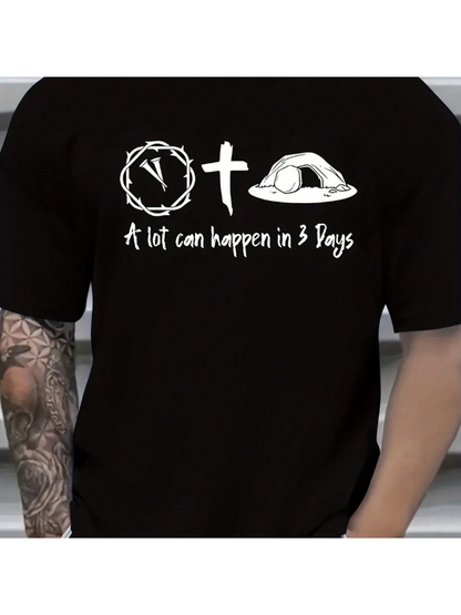 Men's Graphic T-Shirt A Lot Can Happen In Three Days With Crown Cross And Stone Roll Tomb