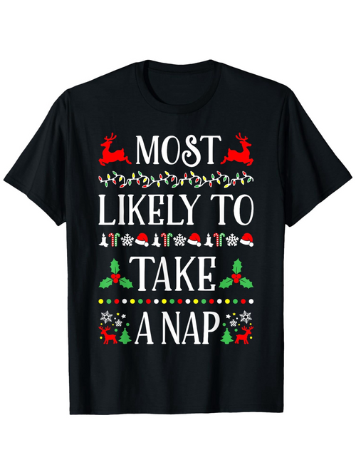 Men's Graphic T-Shirt Most Likely To Take A Nap With Christmas Ornaments And Festive Holiday Trees