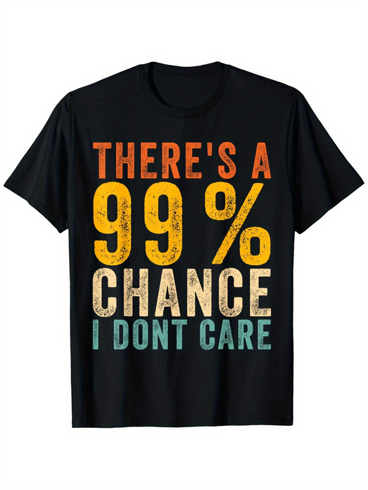 Men's Graphic T-Shirt Theres A 99 Percent Chance I Dont Care Distressed Vintage Color Block Typography T Shirt