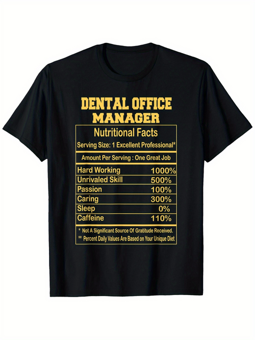 Men's Graphic T-Shirt Dental Office Manager Nutritional Facts With Gold Lettering On Black Shirt