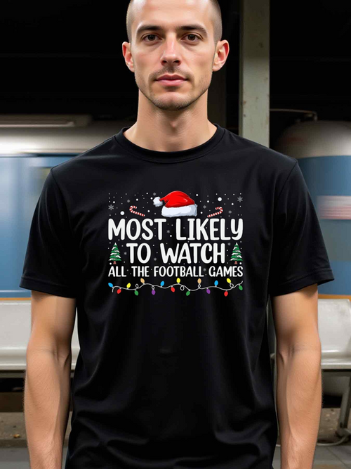 Men's Graphic T-Shirt Most Likely To Watch All The Football Games Festive Santa Hat Lights T Shirt