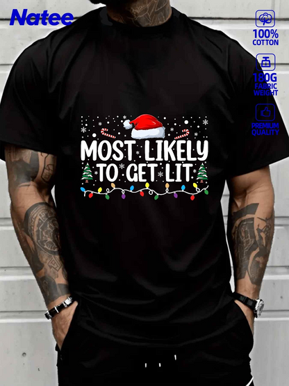 Men's Graphic T-Shirt Most Likely To Get Lit Festive Santa Hat With Holiday Lights T Shirt