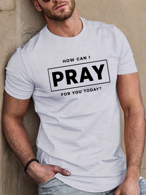 Men's Graphic T-Shirt How Can I Pray For You Today Minimalist Bold Letter Design T Shirt