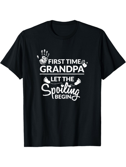 Men's Graphic T-Shirt First Time Grandpa Let The Spoiling Begin With Baby Feet Graphic T Shirt