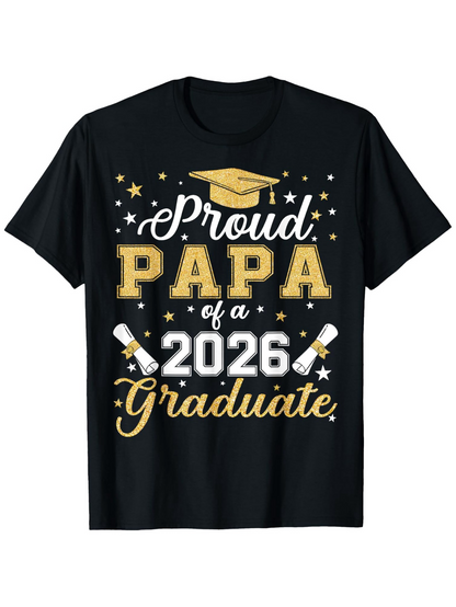 Men's Graphic T-Shirt Proud Papa Of A 2026 Graduate With Stars And Diploma Scrolls Graduation Cap