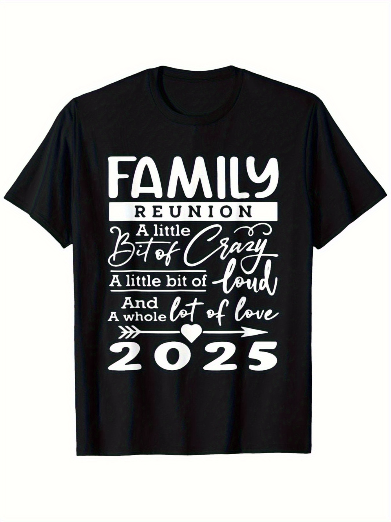 Men's Graphic T-Shirt Family Reunion A Little Crazy Lot Of Love 2025 T Shirt