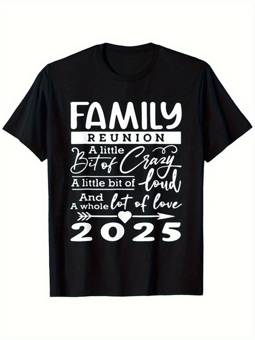 Men's Graphic T-Shirt Family Reunion A Little Crazy Lot Of Love 2025 T Shirt
