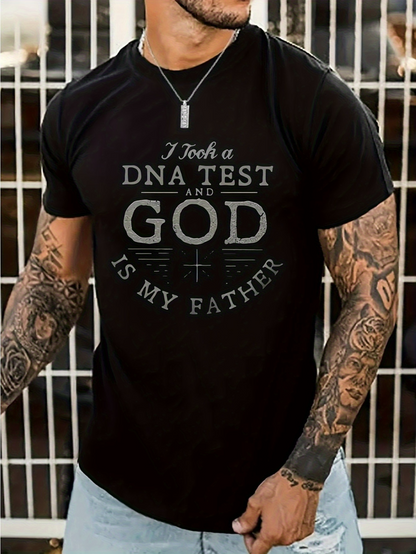 Men's Graphic T-Shirt I Took A DNA Test God Is My Father White Handwriting Inspiration Statement T Shirt