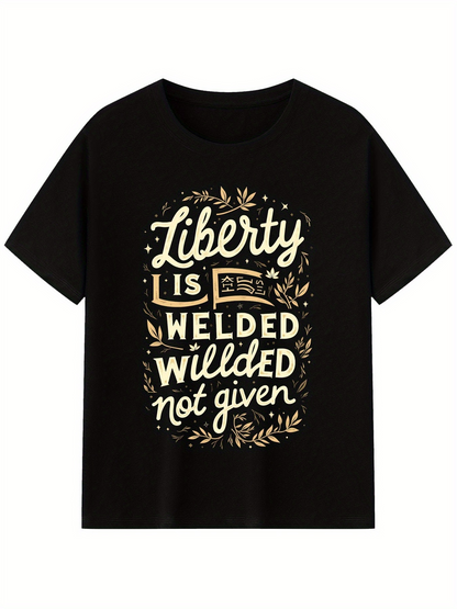 Men's Graphic T-Shirt Liberty Is Welded Not Given Surrounded By Golden Leaves T Shirt