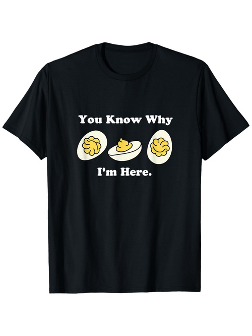 Men's Graphic T-Shirt You Know Why I Am Here Playful Cartoon Eggs With Whites And Yolks