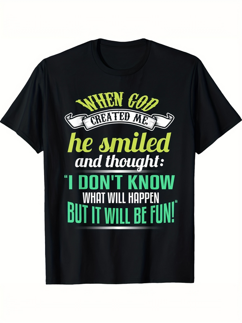 Men's Graphic T-Shirt When God Created Me Smiling Thoughtful Words With Green Yellow Accents Black T Shirt