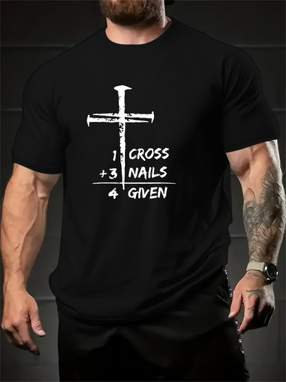 Men's Graphic T-Shirt One Cross Three Nails Forgiven Religious Black Cross