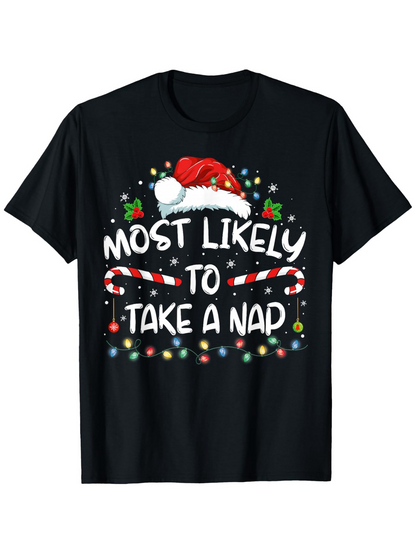 Men's Graphic T-Shirt Most Likely To Take A Nap Festive Lights With Santa Hat And Candy Cane