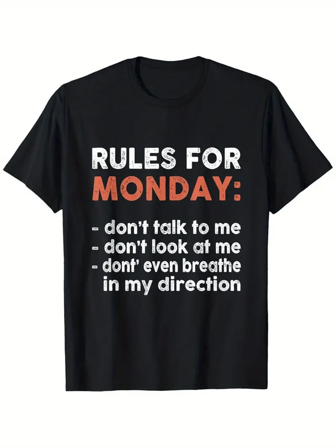 Men's Graphic T-Shirt Rules For Monday White Bold Font Lettering Statement Black Tshirt