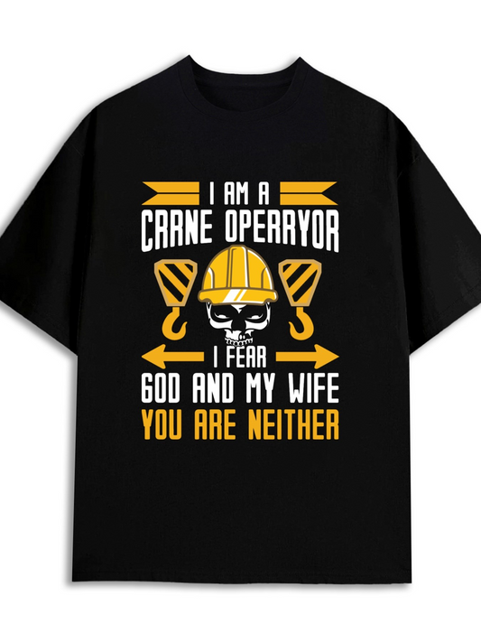 Men's Graphic T-Shirt I Am A Crane Operator With Skull Helmet And Construction Tools