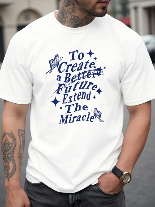 Men's Graphic T-Shirt To Create A Better Future Extend The Miracle With Sparkling Stars And Dancing Fairy