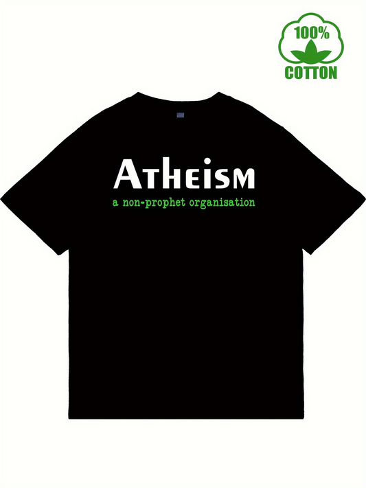 Men's Graphic T-Shirt Atheism A Non Prophet Organization Clean Typeface Statement On Black Shirt